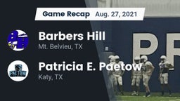 Recap: Barbers Hill  vs. Patricia E. Paetow  2021