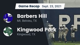 Recap: Barbers Hill  vs. Kingwood Park  2021