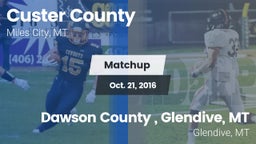Matchup: Custer County High vs. Dawson County , Glendive, MT 2016