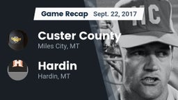 Recap: Custer County  vs. Hardin  2017