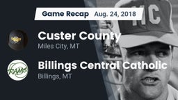 Recap: Custer County  vs. Billings Central Catholic  2018