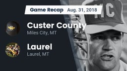 Recap: Custer County  vs. Laurel  2018