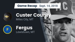 Recap: Custer County  vs. Fergus  2018