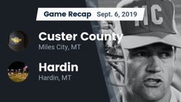Recap: Custer County  vs. Hardin  2019