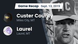Recap: Custer County  vs. Laurel  2019