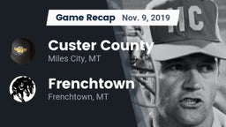 Recap: Custer County  vs. Frenchtown  2019