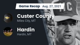 Recap: Custer County  vs. Hardin  2021