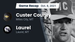 Recap: Custer County  vs. Laurel  2021