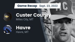 Recap: Custer County  vs. Havre  2022