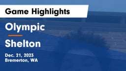 Olympic  vs Shelton  Game Highlights - Dec. 21, 2023