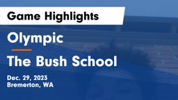 Olympic  vs The Bush School Game Highlights - Dec. 29, 2023