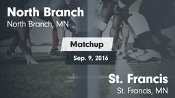 Matchup: North Branch High vs. St. Francis  2016