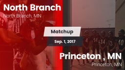 Matchup: North Branch High vs. Princeton , MN 2017