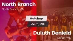 Matchup: North Branch High vs. Duluth Denfeld  2019