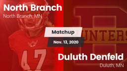Matchup: North Branch High vs. Duluth Denfeld  2020