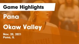 Pana  vs Okaw Valley  Game Highlights - Nov. 20, 2021