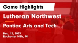 Lutheran Northwest  vs Pontiac Arts and Tech Game Highlights - Dec. 12, 2023