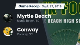 Recap: Myrtle Beach  vs. Conway  2019