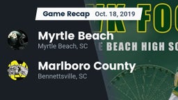 Recap: Myrtle Beach  vs. Marlboro County  2019