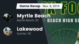 Recap: Myrtle Beach  vs. Lakewood  2019