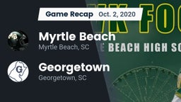 Recap: Myrtle Beach  vs. Georgetown  2020