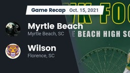 Recap: Myrtle Beach  vs. Wilson  2021