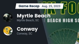 Recap: Myrtle Beach  vs. Conway  2023