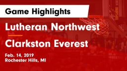 Lutheran Northwest  vs Clarkston Everest Game Highlights - Feb. 14, 2019