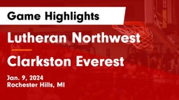 Lutheran Northwest  vs Clarkston Everest Game Highlights - Jan. 9, 2024