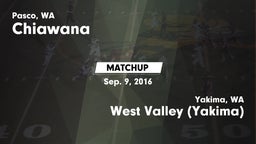 Matchup: Chiawana  vs. West Valley  (Yakima) 2016