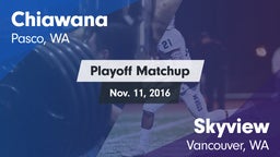 Matchup: Chiawana  vs. Skyview  2016