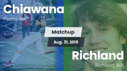 Matchup: Chiawana  vs. Richland  2018