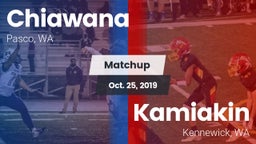 Matchup: Chiawana  vs. Kamiakin  2019