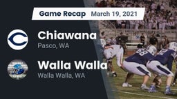 Recap: Chiawana  vs. Walla Walla  2021