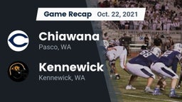Recap: Chiawana  vs. Kennewick  2021