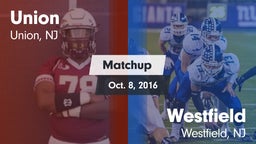 Matchup: Union  vs. Westfield  2016