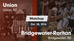 Matchup: Union  vs. Bridgewater-Raritan  2016