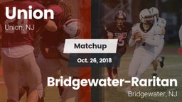 Matchup: Union  vs. Bridgewater-Raritan  2018