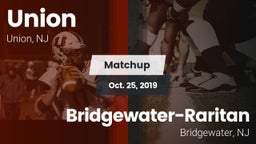 Matchup: Union  vs. Bridgewater-Raritan  2019