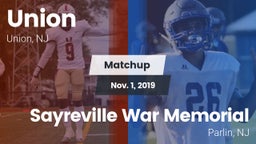 Matchup: Union  vs. Sayreville War Memorial  2019