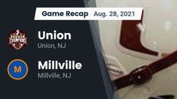 Recap: Union  vs. Millville  2021