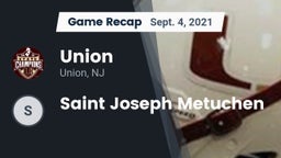 Recap: Union  vs. Saint Joseph Metuchen 2021