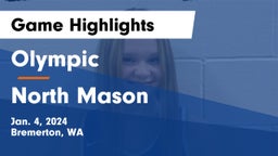 Olympic  vs North Mason  Game Highlights - Jan. 4, 2024