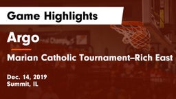 Argo  vs Marian Catholic Tournament--Rich East Game Highlights - Dec. 14, 2019