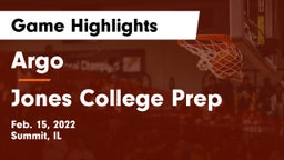 Argo  vs Jones College Prep Game Highlights - Feb. 15, 2022