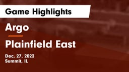 Argo  vs Plainfield East  Game Highlights - Dec. 27, 2023