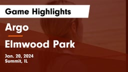 Argo  vs Elmwood Park  Game Highlights - Jan. 20, 2024