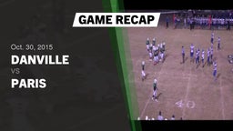 Recap: Danville  vs. Paris  2015
