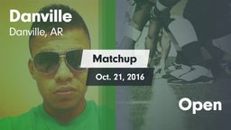 Matchup: Danville vs. Open 2016