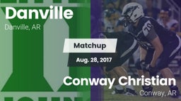 Matchup: Danville vs. Conway Christian  2017